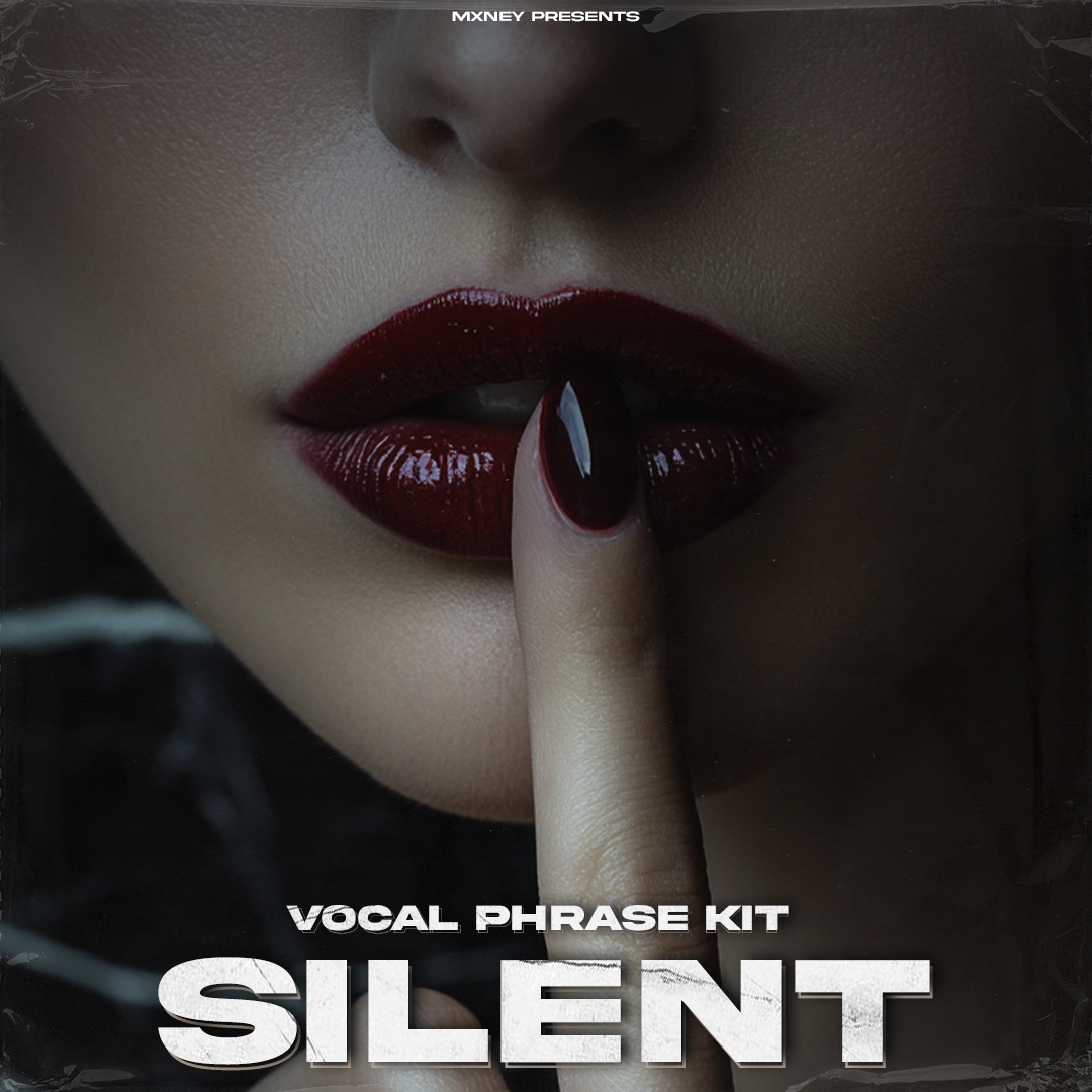 Silent (Vocal Phrase Kit)